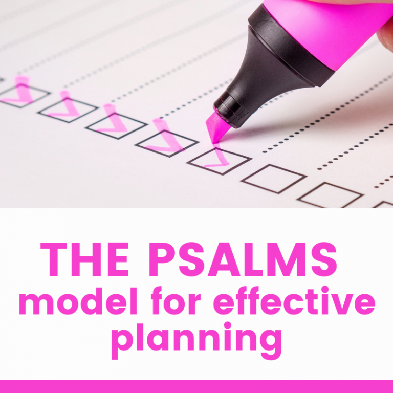 Read more about the article The Psalms Model for effective planning